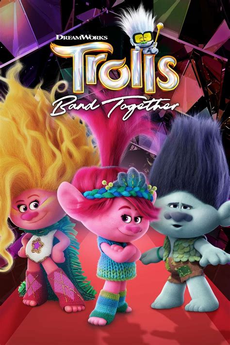 Trolls Band Together (2023 Movie) .